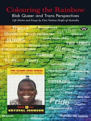 cover image of Colouring the Rainbow: Blak Queer and Trans perspectives